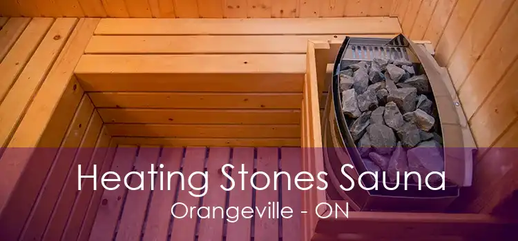 Heating Stones Sauna Orangeville - ON