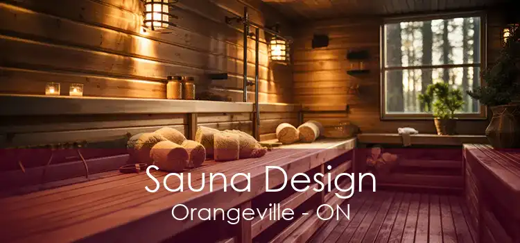 Sauna Design Orangeville - ON