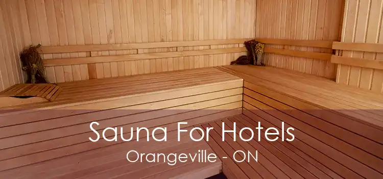 Sauna For Hotels Orangeville - ON