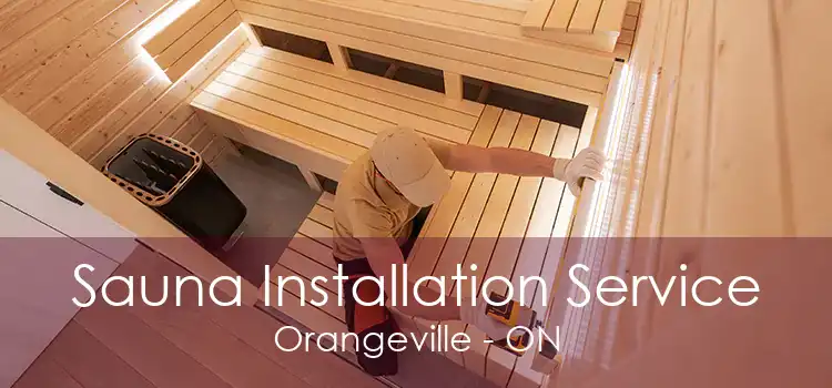 Sauna Installation Service Orangeville - ON