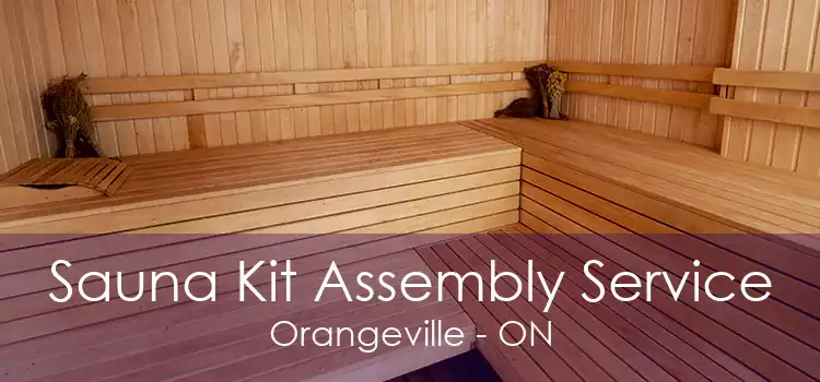 Sauna Kit Assembly Service Orangeville - ON