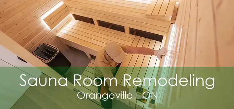 Sauna Room Remodeling Orangeville - ON